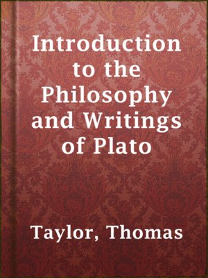 cover image of Introduction to the Philosophy and Writings of Plato